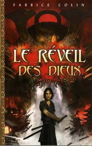Livrenpoche : Le réveil des dieux - Fabrice Collin - Livre
