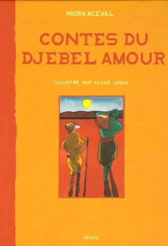 Livrenpoche : Contes du djebel amour - Nora Aceval - Livre