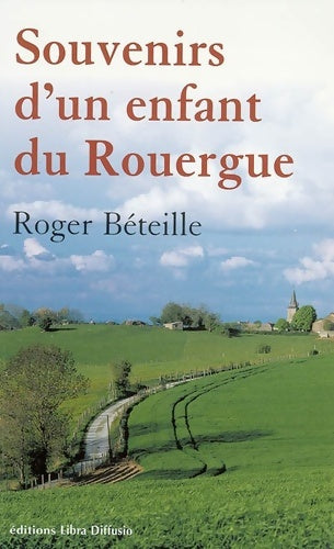 Livrenpoche : Souvenirs d'un enfant du Rouergue - Roger Béteille - Livre