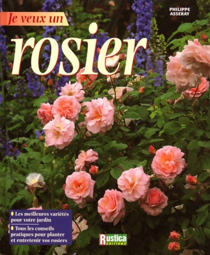 Livrenpoche : Je veux un rosier - Philippe Asseray - Livre