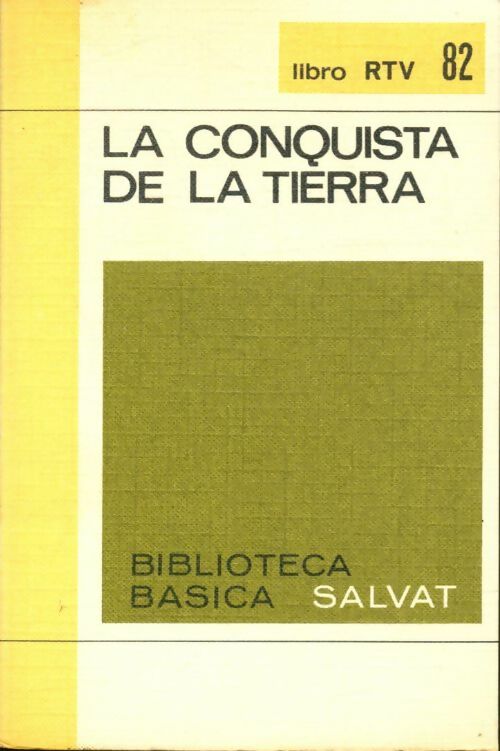Livrenpoche : La conquista de la tierra - Collectif - Livre
