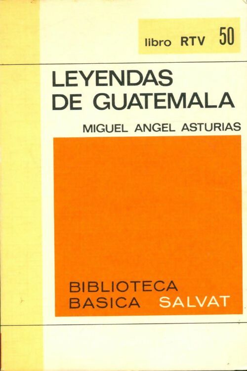Livrenpoche : Leyendas de Guatemala - Miguel Angel Asturias - Livre