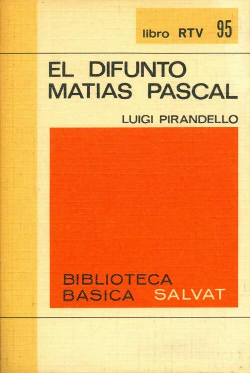 Livrenpoche : El difunto Matias Pascal - Luigi Pirandello - Livre