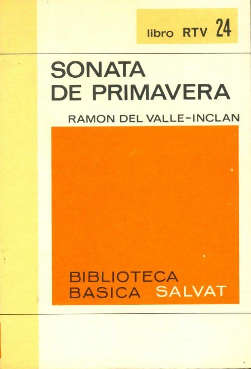 Livrenpoche : Sonata de Primavera - Ramon Del Valle-Inclân - Livre