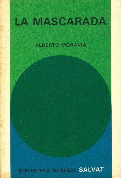Livrenpoche : La mascarada - Alberto Moravia - Livre