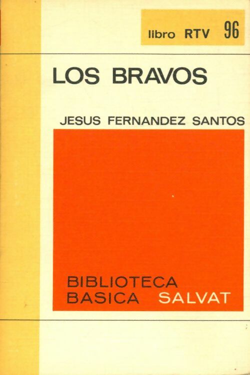 Livrenpoche : Los bravos - Jesus Fernandez Santos - Livre