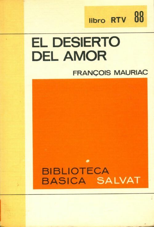 Livrenpoche : El desierto del amor - François Mauriac - Livre