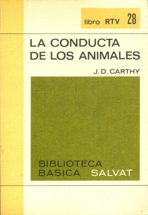 Livrenpoche : La conducta de los animales - J.D. Carthy - Livre