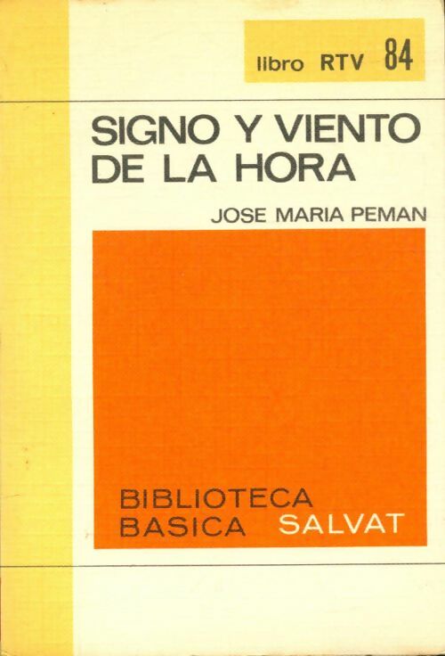 Livrenpoche : Signo y viento de la hora - Jose Maria Peman - Livre