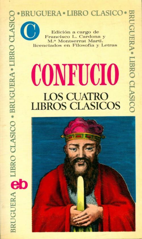 Livrenpoche : Los cuatro libros clasicos - Confucio - Livre