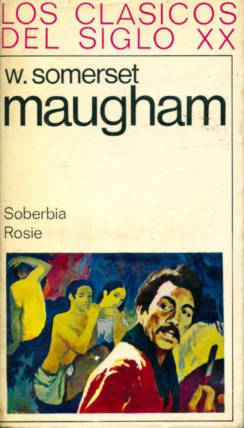 Livrenpoche : Soberbia / Rosie - Somerset Maugham - Livre