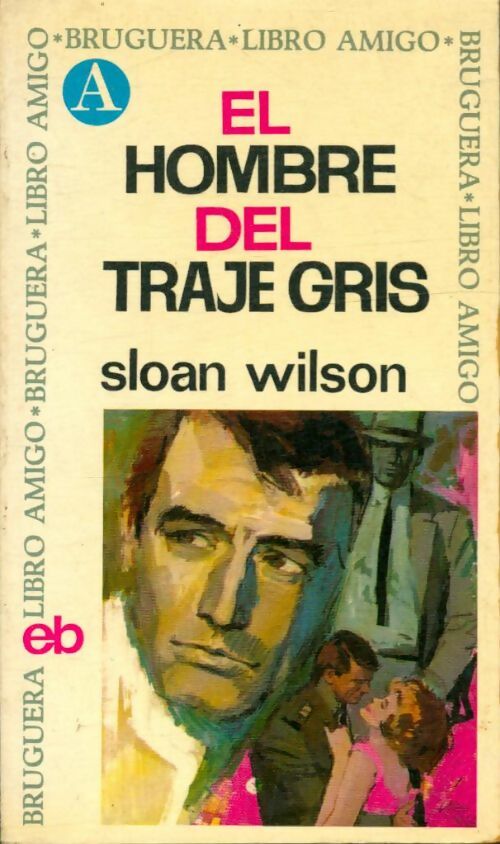Livrenpoche : El hombre del traje gris - Sloan Wilson - Livre