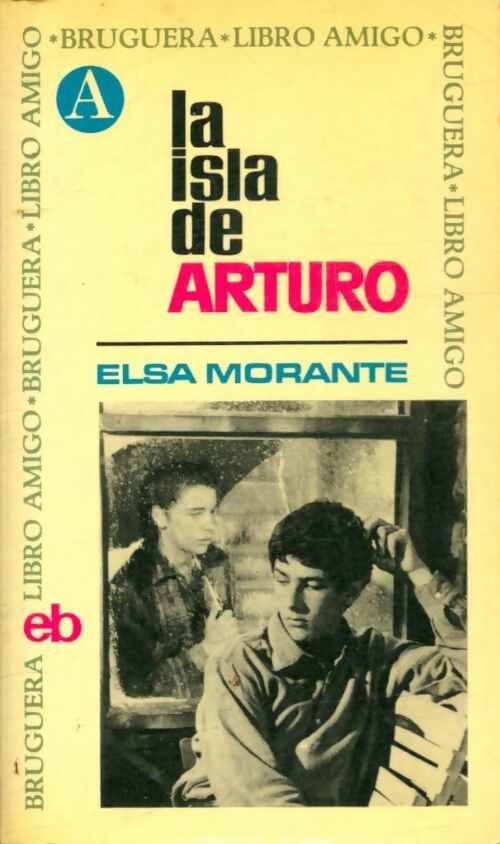 Livrenpoche : La isla de Arturo - Elsa Morante - Livre