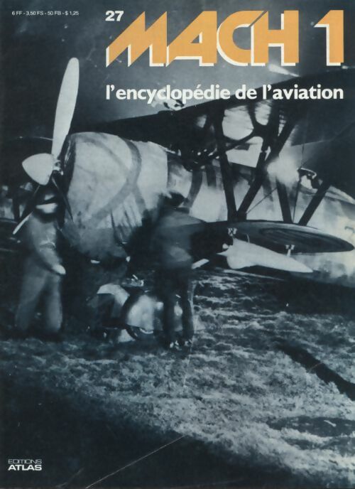Livrenpoche : Mach 1 - L'encyclopédie de l'aviation n°27 - Collectif - Livre