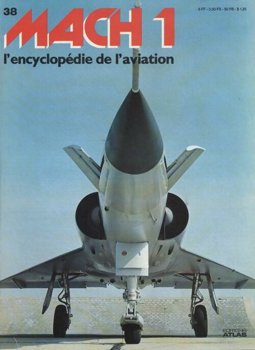 Livrenpoche : Mach 1 - L'encyclopédie de l'aviation n°38 - Collectif - Livre