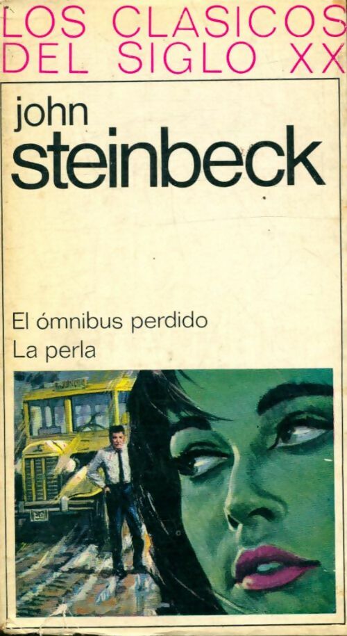 Livrenpoche : El omnibus perdido / La perla - John Steinbeck - Livre