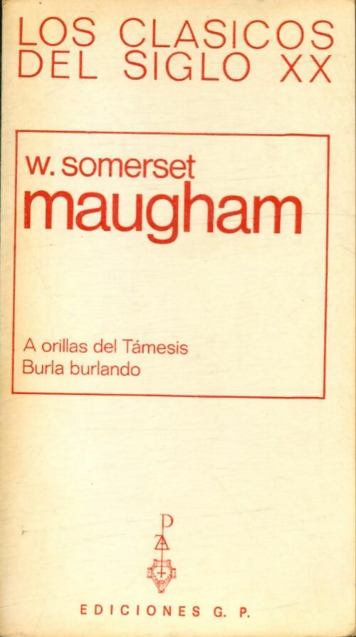 Livrenpoche : A orillas del Tamesis / Burla burlando - Somerset Maugham - Livre