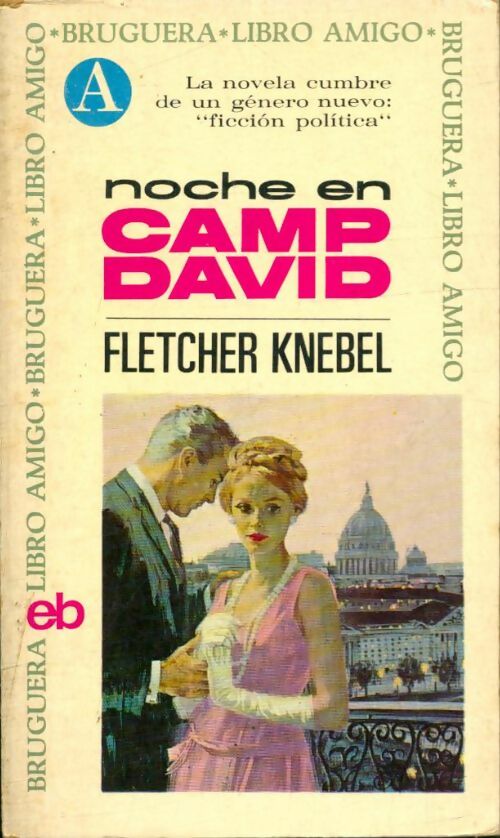 Livrenpoche : Noche en Camp David - Fletcher Knebel - Livre
