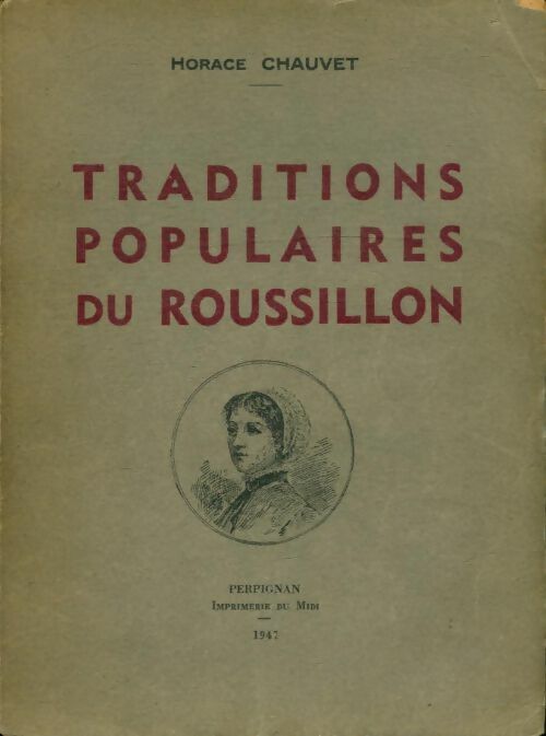 Livrenpoche : Traditions populaires du Roussillon - Horace Chauvet - Livre