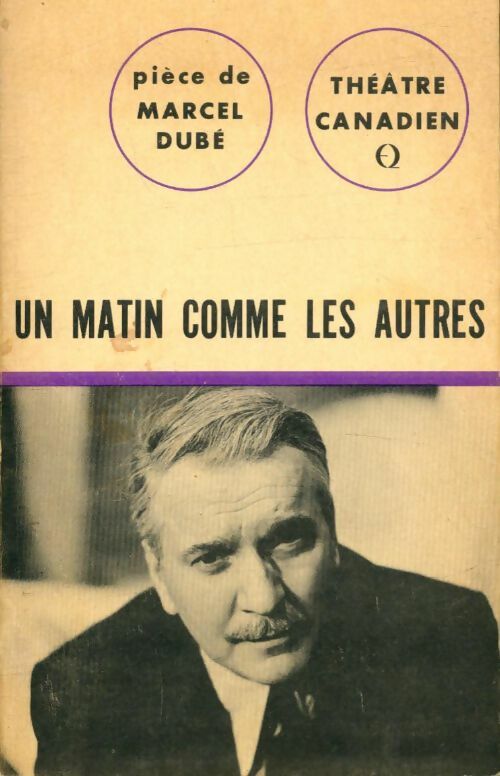Livrenpoche : Un matin comme les autres - Marcel Dubé - Livre