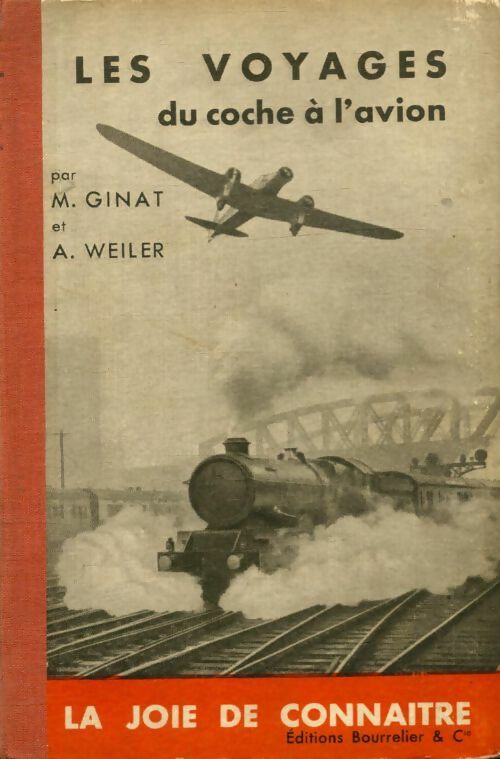 Livrenpoche : Les voyages du coche à l'avion - A. M; Weiler - Livre