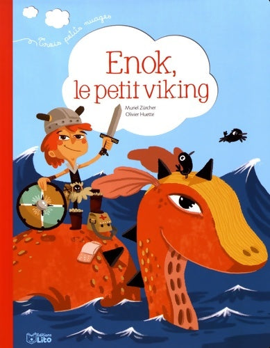 Livrenpoche : 3 petits nuages : Enok le petit viking - dès 2 ans - Muriel Zürcher - Livre