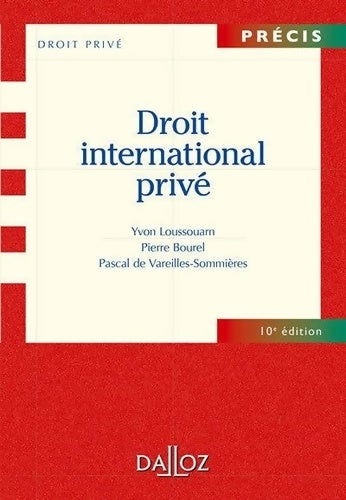 Livrenpoche : Droit international privé. 10e éd - Yvon Loussouarn - Livre