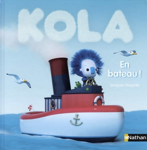 Livrenpoche : Kola t7 en bateau - Jacques Despres - Livre
