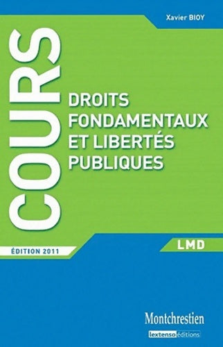 Livrenpoche : Droits fondamentaux et libertés publiques - Xavier Bioy - Livre