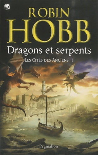 Livrenpoche : Dragons et serpents - Robin Hobb - Livre