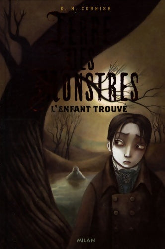 Livrenpoche : L'enfant trouvé : T. 1 - D. M. Cornish - Livre