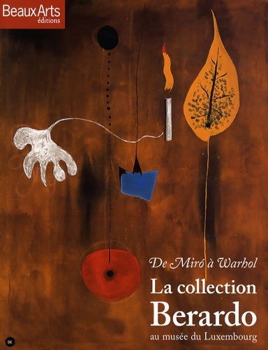 Livrenpoche : La collection berardo au musée du Luxembourg : De miro à warhol - André Cariou - Livre