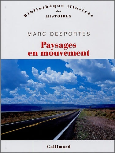 Livrenpoche : Paysages en mouvement : Perception de l'espace et transports (xviii?-xx? siècle) - Marc Desportes - Livre