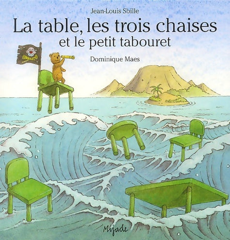 Livrenpoche : La table les trois chaises et le petit tabouret - Dominique Maes - Livre