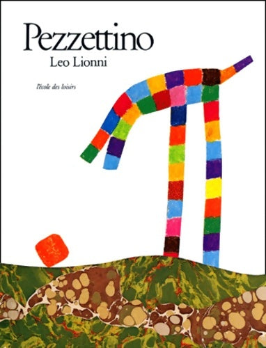 Livrenpoche : Pezzettino - Leo Lionni - Livre