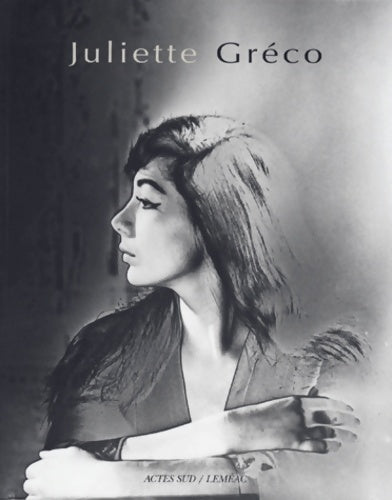 Livrenpoche : Juliette greco - Josyane Savigneau - Livre