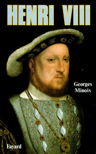 Livrenpoche : Henri VIII - Georges Minois - Livre