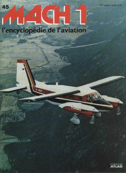 Livrenpoche : Mach 1 - L'encyclopédie de l'aviation n°45 - Collectif - Livre