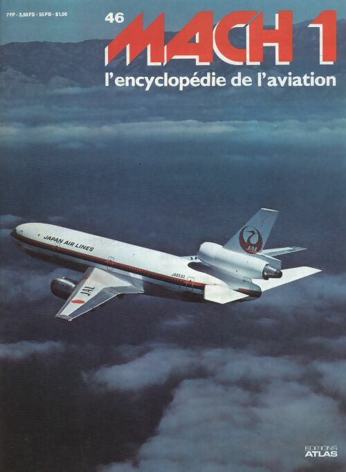 Livrenpoche : Mach 1 - L'encyclopédie de l'aviation n°46 - Collectif - Livre