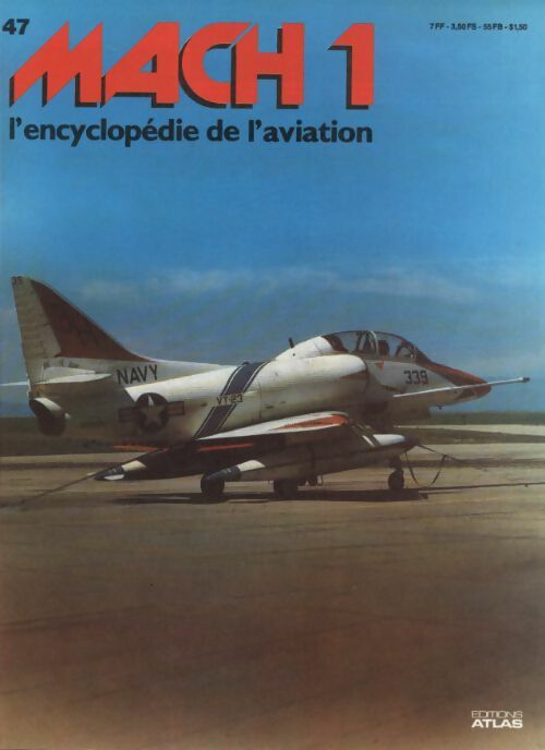 Livrenpoche : Mach 1 - L'encyclopédie de l'aviation n°47 - Collectif - Livre
