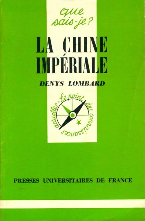 Livrenpoche : La chine impériale - Denys Lombard - Livre