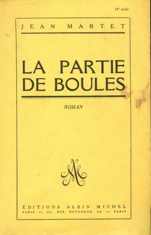 Livrenpoche : La partie de boules - Jean Martet - Livre