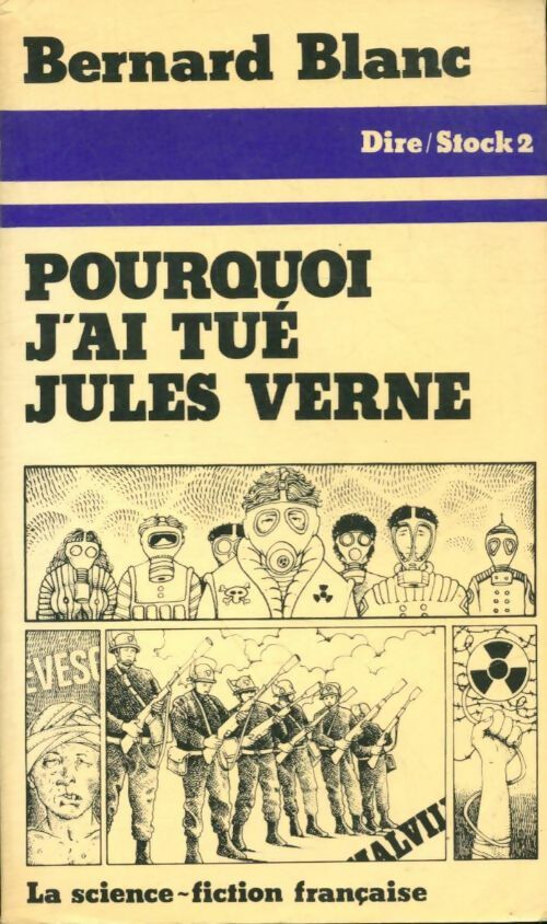 Livrenpoche : Pourquoi j'ai tué Jules Verne - Bernard Blanc - Livre