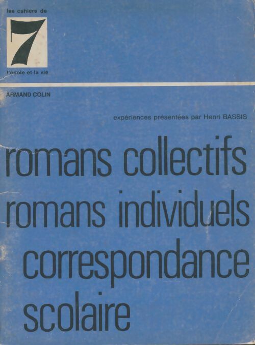 Livrenpoche : Romans collectifs, romans individuels, correspondance scolaire - H. Bassis - Livre