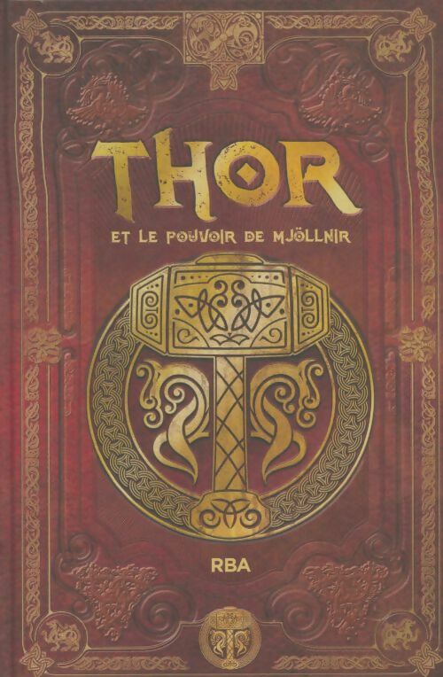 Livrenpoche : Thor et le pouvoir de Mjöllnir - Xxx - Livre