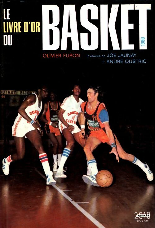 Livrenpoche : Le livre d'or du basket 1980 - Olivier Furon - Livre