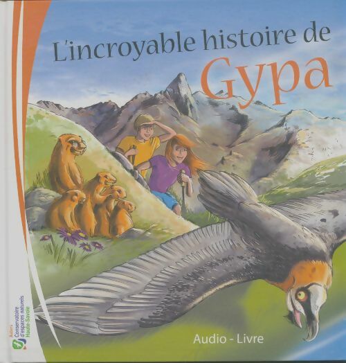 Livrenpoche : L'incroyable histoire de Gypa - Olivier Collin - Livre
