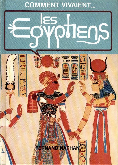 Livrenpoche : Comment vivaient égyptiens - Anne Millard - Livre
