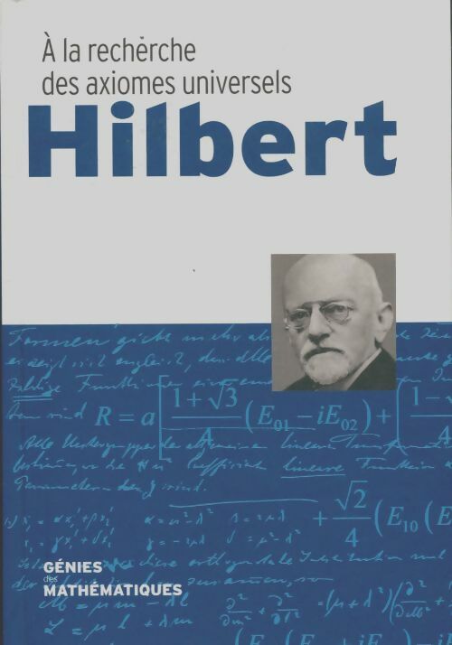 Livrenpoche : Hilbert, à la recherche des axiomes universels - Collectif - Livre