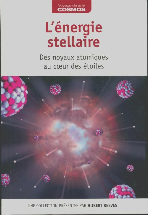 Livrenpoche : L'énergie stellaire - Hubert Reeves - Livre